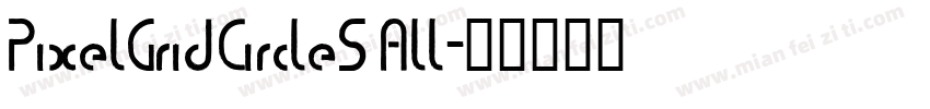 PixelGridCircleS All字体转换